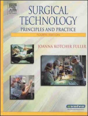 Surgical Technology: Principles and Practice - Hardcover - GOOD