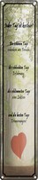 Blechschild Spruch 10X46Cm Jeder Tag Ist Kostbar Herz Dekoration