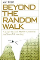 Beyond The Random Walk A Guide To Stock Market Anomalies And Low-Risk Investing