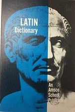 The New College Latin  English Dictionary: An Amsco School Publ