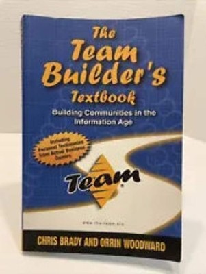 The Team Builder's Textbook: Building Communities in the Information Age