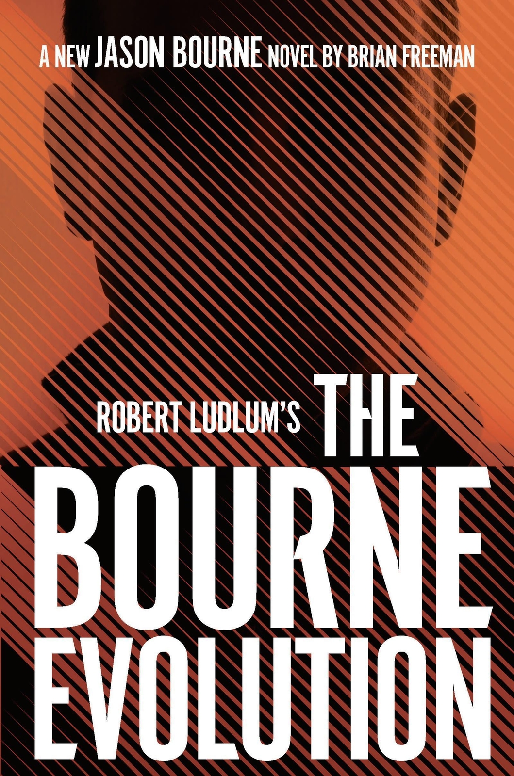 Thumbnail - Robert Ludlum's(tm) The Bourne Evolution | Freeman Brian Freeman |