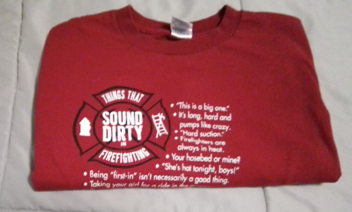 VINTAGE FIREMAN SHIRT MENS THINGS THAT SOUND DIRTY IN FIREFIGHTING