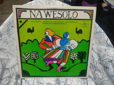 Na Wesolo Na Wesolo