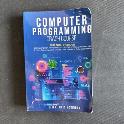 Computer Programming Crash Course: 7 Books in 1- Coding Languages for Beginn...