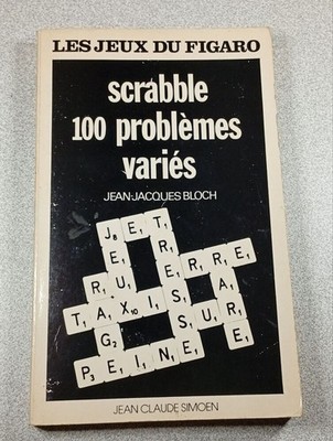 Scrabble: 100 verschiedene Probleme | Jean-Jacques Bloch | Guter Zustand