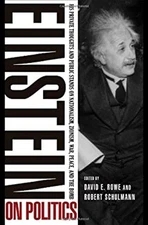 Einstein on Politics : His Private Thoughts and Public Stands on