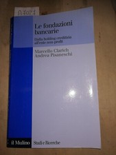 Le fondazioni bancarie Clarich Pisaneschi