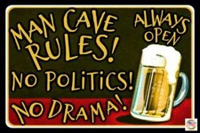 MAN CAVE RULES MADE IN USA METAL SIGN 8X12 FUNNY DECOR BAR DRINKING NO POLITICS