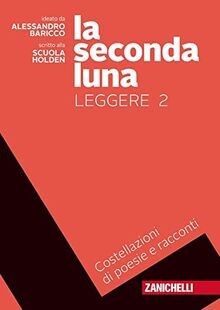 La seconda luna. Leggere. Costellazioni di racconti... | Buch | Zustand sehr gut