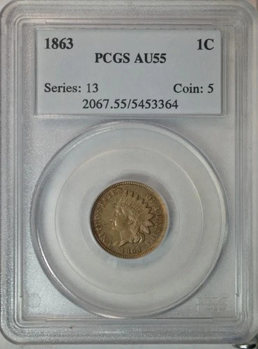 1863 Indian cent, PCGS AU55