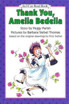 Thank You, Amelia Bedelia (I Can Read Book 2) - Hardcover - GOOD