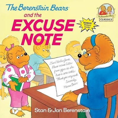 The Berenstain Bears and the Excuse N... by Berenstain, Jan Paperback / softback