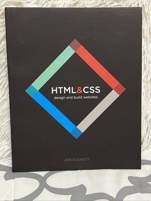HTML and CSS Design and Build Websites by Jon Duckett (2011, Paperback) New
