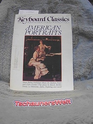 Keyboard Classics The Magazine You Can Play July / August 1985 Vol. 5 No. 4 Amer