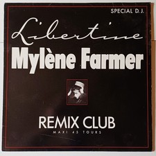 Mylene Farmer "Libertine (Remix Club)", Vinyl MAXI 45t, 1986 TBE