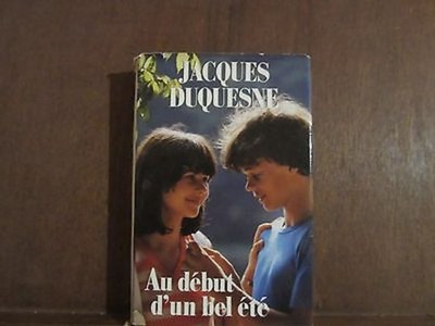 JACQUES DUQUESNE: Zu Beginn eines schönen Sommers