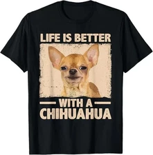 Chihuahua Design For Women Men Chihuahua Dog Chihuahua Lover T-Shirt
