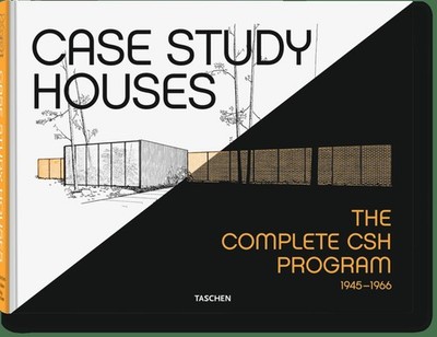 Elizabeth A. T. Smith Case Study Houses. The Complete CSH Program 1945-1966