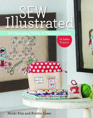 Minki Kim Kristin Esser Sew Illustrated (Taschenbuch)