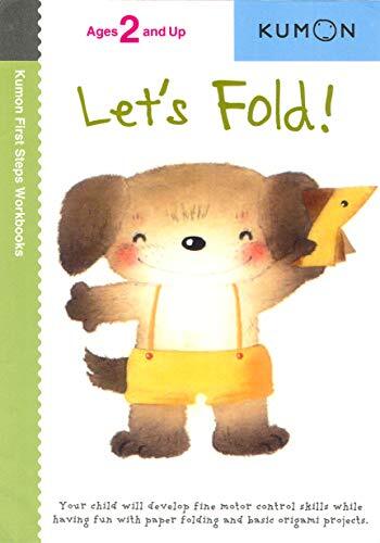 Let's Fold! (Kumon First Steps Workbooks) By Shinobu Akaishi, Eno Sarris