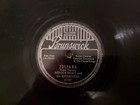 Later 30s Brunswick 78/Horace Heidt & His Brigadiers../E — photo 5