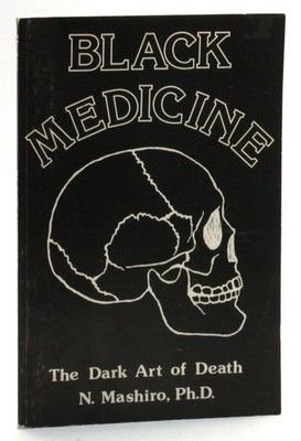 N Mashiro, Self-Defense / BLACK MEDICINE The Dark Art of Death 1st Edition 1978