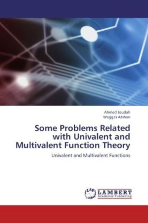Thumbnail - Ahmed Joudah (u. A.) | Some Problems Related With Univalent And