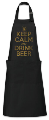 Keep Calm And Drink Beer Grillschürze Kochschürze Brauer Brauerei Bier Betrunken