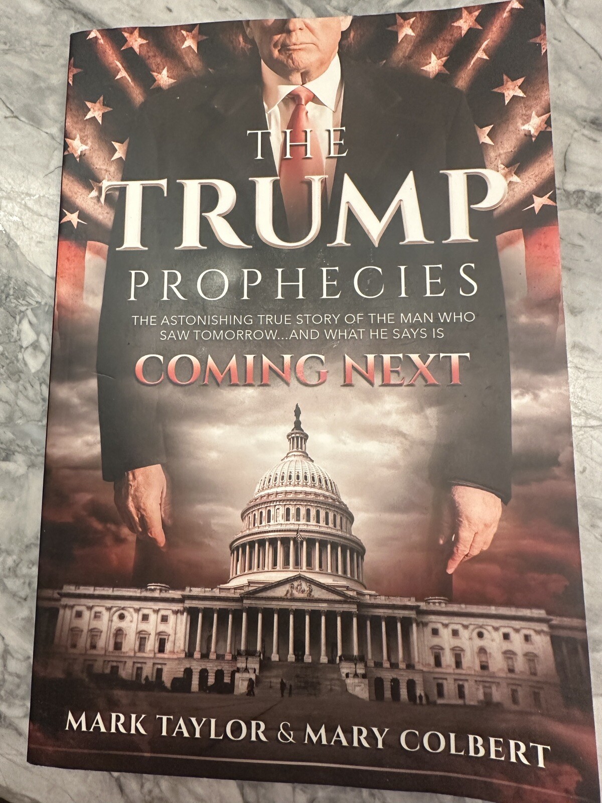 Trump Prophecies The Astonishing True Story of the Man Who Saw