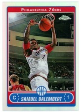 2006-07 Topps Chrome REFRACTOR #99 Samuel Dalembert * Seton Hall Pirates * 76ers