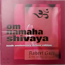 Robert Gass & On Wings Of Song - Om Namaha Shivaya (CD, Dlx) (Very Good (VG))