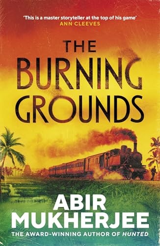 The Burning Grounds Abir Mukherjee - Image 7