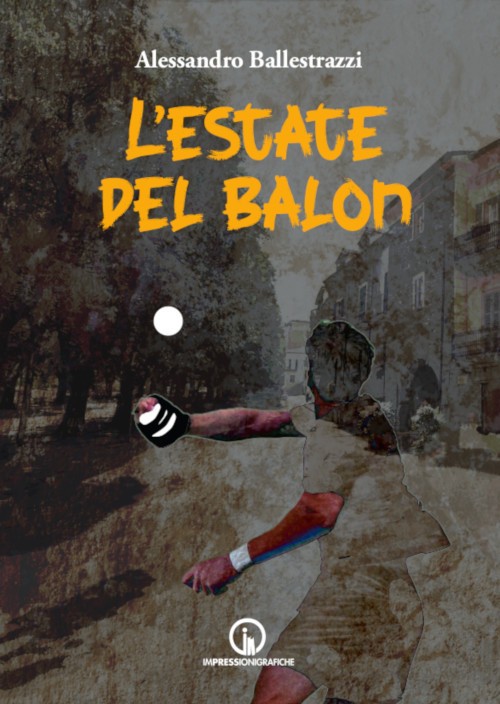 9788861954243 Estate del balon (l') - Alessandro Ballestrazzi