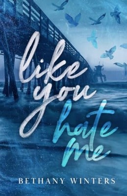 Like You Hate Me (Alternate Cover Edition) - Paperback