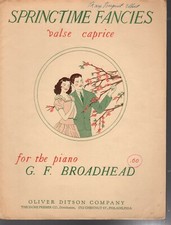 Springtime Fancies Sheet Music 1945 G.F. Broadhead