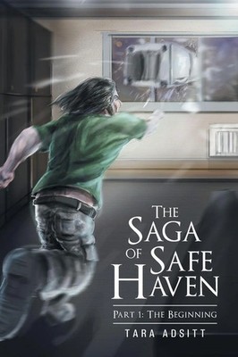 Tara Adsitt | The Saga of Safe Haven Part 1 | Taschenbuch | Englisch (2015)