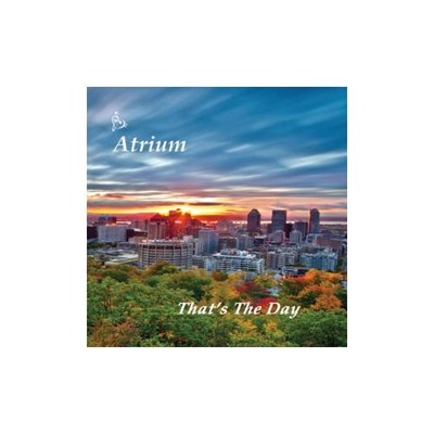 Atrium - That's The Day (CD)
