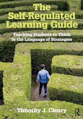 The Self-Regulated Learning Guide - Paperback, by Cleary Timothy J. - Very Good