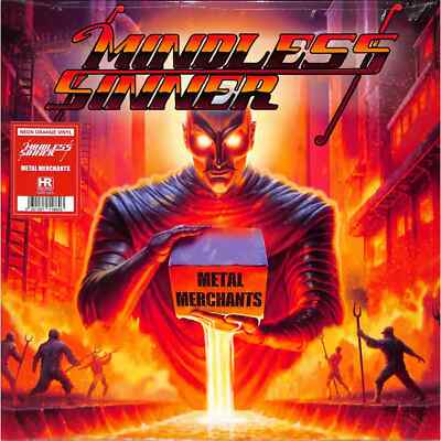 Mindless Sinner / METAL MERCHANTS (NEON ORANGE VINYL) (LP) / High Roller Record