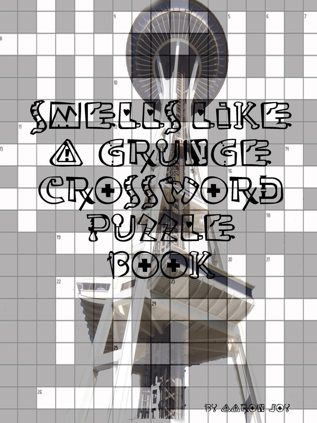Thumbnail - Aaron Joy | Smells Like A Grunge Crossword Puzzle Book | Taschenbuch |