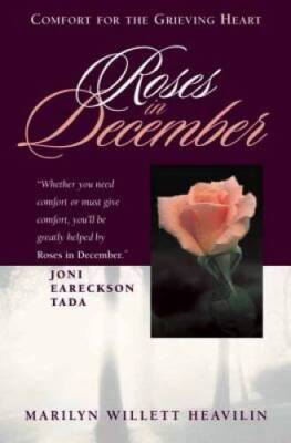Roses in December - Paperback By Heavilin, Marilyn Willett - GOOD