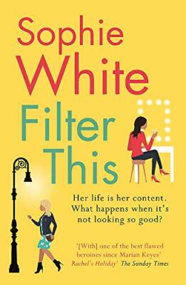 Filter This: The modern, witty debut everyone is talking about by White New..