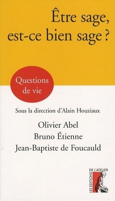 weise sein ist weise? - Olivier Abel - V2098913