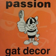 Gat Decor - Passion - UK 12" Vinyl - 1992 - Effective Records