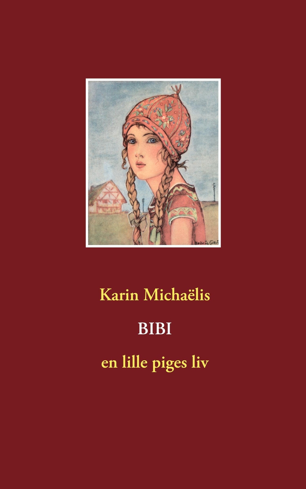 Thumbnail - Karin Michaëlis | Bibi | Taschenbuch | Dänisch (2020) | En Lille Piges