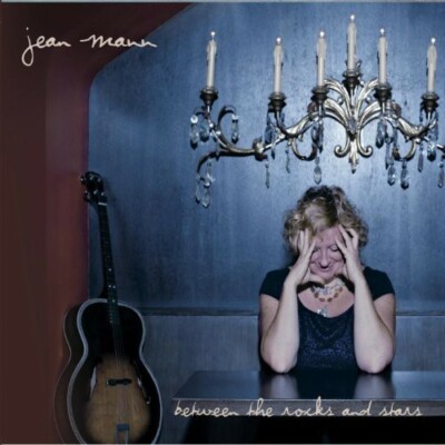 JEAN MANN - BETWEEN THE ROCKS & STARS NEW CD