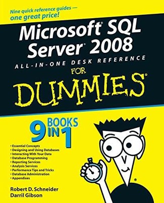 Microsoft SQL Server 2008 All-In-One Desk Reference by Gibson, Darril 0470179546