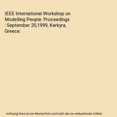 IEEE International Workshop on Modelling People: Proceedings : September 20,1999