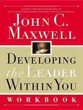 Developing the Leader Within You Workbook - Paperback By Maxwell, John C. - GOOD